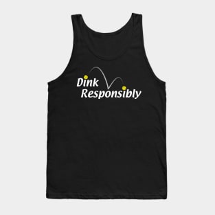 Dink Responsibly Tank Top